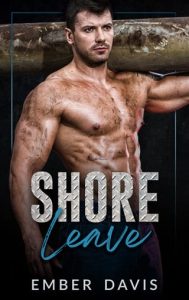Shore Leave (GOOD WITH HIS HANDS: SEASON 2) by Ember Davis EPUB & PDF