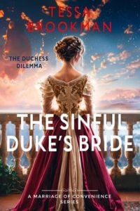The Sinful Duke’s Bride (THE DUCHESS DILEMMA #3) by Tessa Brookman EPUB & PDF