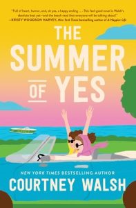 The Summer of Yes by Courtney Walsh EPUB & PDF