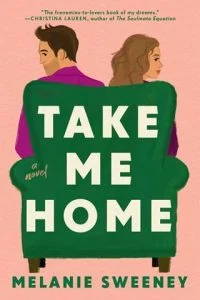 Take Me Home by Melanie Sweeney EPUB & PDF