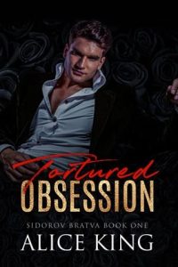 Tortured Obsession by Alice King EPUB & PDF