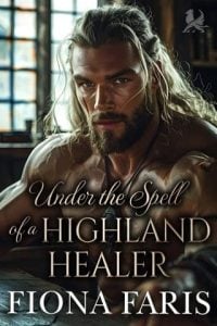 Under the Spell of a Highland Healer (TALES OF THE MAXWELL LASSES #6) by Fiona Faris EPUB & PDF