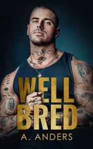 Well Bred by Adriana Anders, A. ANDERS EPUB & PDF