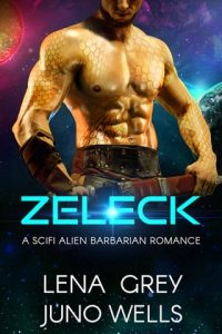 Zeleck (RAKUI WARRIORS #2) by Lena Grey EPUB & PDF