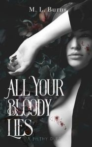 All Your Bloody Lies by M. L. Burns EPUB & PDF