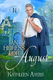 An Heiress for August by Kathleen Ayers EPUB & PDF