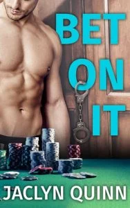 Bet On It by Jaclyn Quinn EPUB & PDF