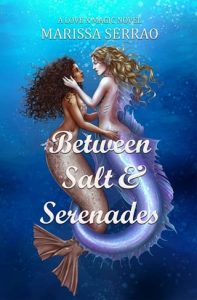 Between Salt and Serenades by Marissa Serrao EPUB & PDF