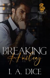 Breaking Hailey by I. A. Dice EPUB & PDF