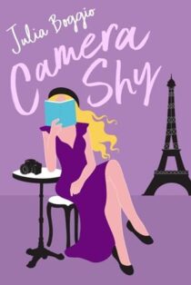 Camera Shy by Julia Boggio EPUB & PDF