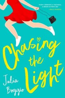 Chasing the Light by Julia Boggio EPUB & PDF