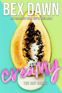 Creamy by Bex Dawn EPUB & PDF