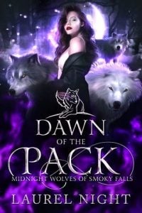 Dawn of the Pack by Laurel Night EPUB & PDF