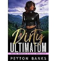 Dirty Ultimatum by Peyton Banks EPUB & PDF