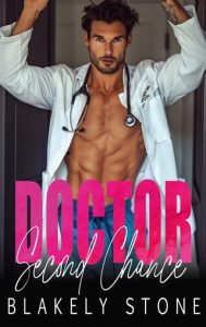 Doctor Second Chance by Blakely Stone EPUB & PDF