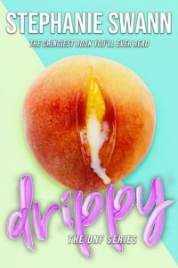 Drippy by Stephanie Swann EPUB & PDF