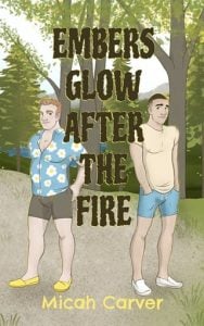 Embers Glow After the Fire by Micah Carver EPUB & PDF