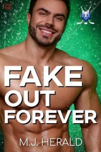 Fake Out Forever by M.J. Herald EPUB & PDF