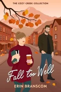 Fall Too Well by Erin Branscom EPUB & PDF