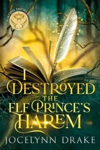 I Destroyed the Elf Prince’s Harem by Jocelynn Drake EPUB & PDF