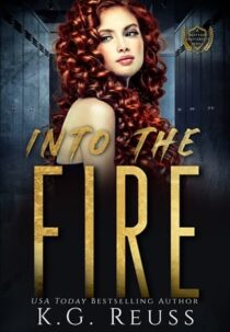 Into the Fire by K.G. Reuss EPUB & PDF