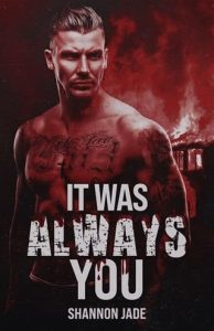 It Was Always You by Shannon Jade EPUB & PDF