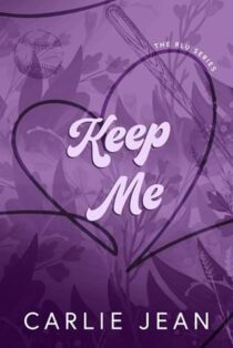 Keep Me by Carlie Jean EPUB & PDF