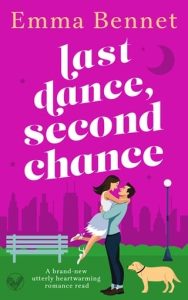 Last Dance, Second Chance by Emma Bennet EPUB &PDF