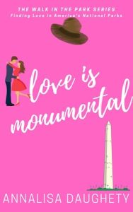 Love is Monumental by Annalisa Daughety EPUB & PDF