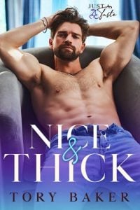 Nice & Thick (Just a Taste #2) by Tory Baker EPUB & PDF