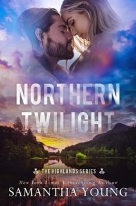 Northern Twilight (Highlands #5 by Samantha Young EPUB & PDF