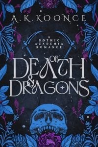 Of Death and Dragons by A.K. Koonce EPUB & PDF