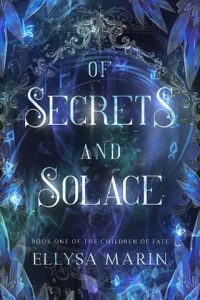 Of Secrets and Solace by Ellysa Marin EPUB & PDF