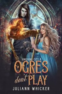 Ogres Don’t Play by Juliann Whicker EPUB & PDF