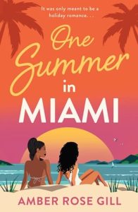 One Summer in Miami by Amber Rose Gill EPUB & PDF