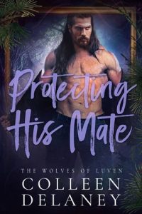 Protecting His Mate by Colleen Delaney EPUB & PDF