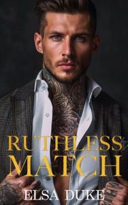 Ruthless Match by Elsa Duke EPUB & PDF