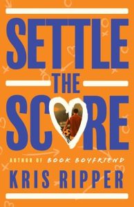 Settle the Score by Kris Ripper EPUB & PDF