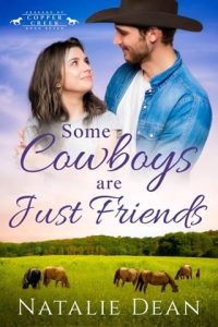 Some Cowboys are Just Friends by Natalie Dean EPUB & PDF