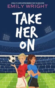 Take Her On by Emily Wright EPUB & PDF