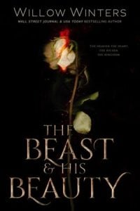 The Beast & His Beauty by Willow Winters EPUB & PDF