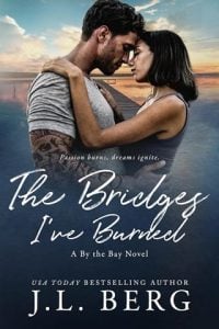 The Bridges I’ve Burned (By The Bay #6) by J.L. Berg EPUB & PDF