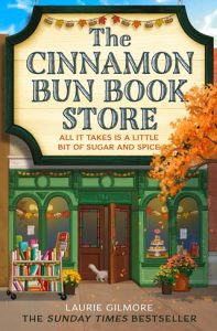 The Cinnamon Bun Book Store (Dream Harbor #2) by Laurie Gilmore EPUB & PDF