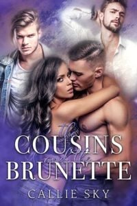 The Cousins and the Brunette (New Boston Elites #2) by Callie Sky EPUB & PDF