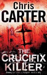 The Crucifix Killer Pa by Chris Carter EPUB & PDF