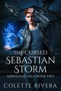 The Cursed Sebastian Storm by Colette Rivera EPUB & PDF