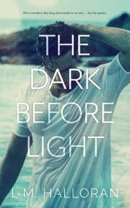 The Dark Before Light by L.M. Halloran EPUB & PDF