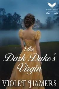 The Dark Duke’s Virgin by Violet Hamers EPUB & PDF