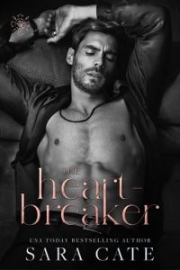 The Heartbreaker (The Goode Brothers #3) by Sara Cate EPUB & PDF