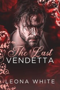 The Last Vendetta by Leona White EPUB & PDF